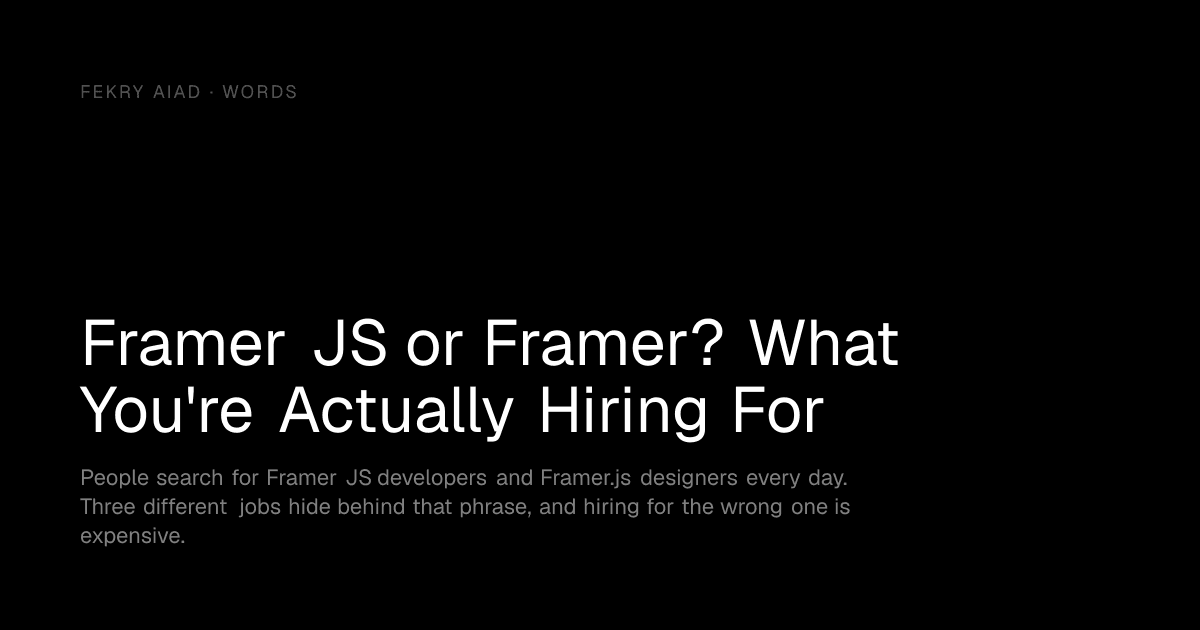 Framer JS or Framer? What You're Actually Hiring For