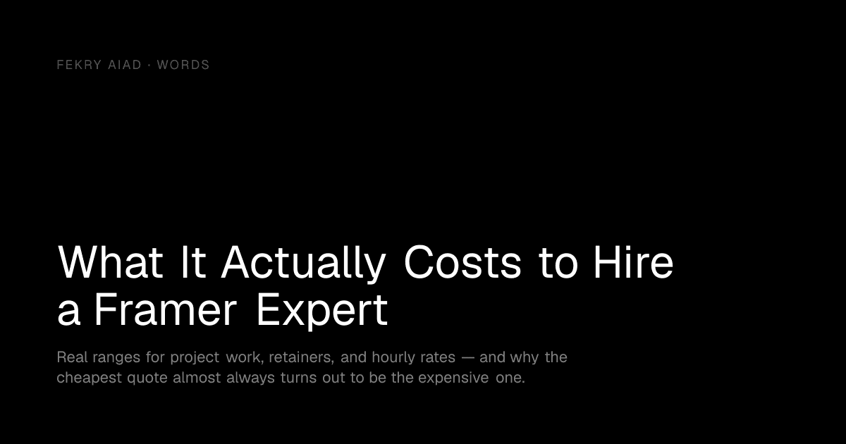 What It Actually Costs to Hire a Framer Expert